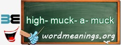 WordMeaning blackboard for high-muck-a-muck